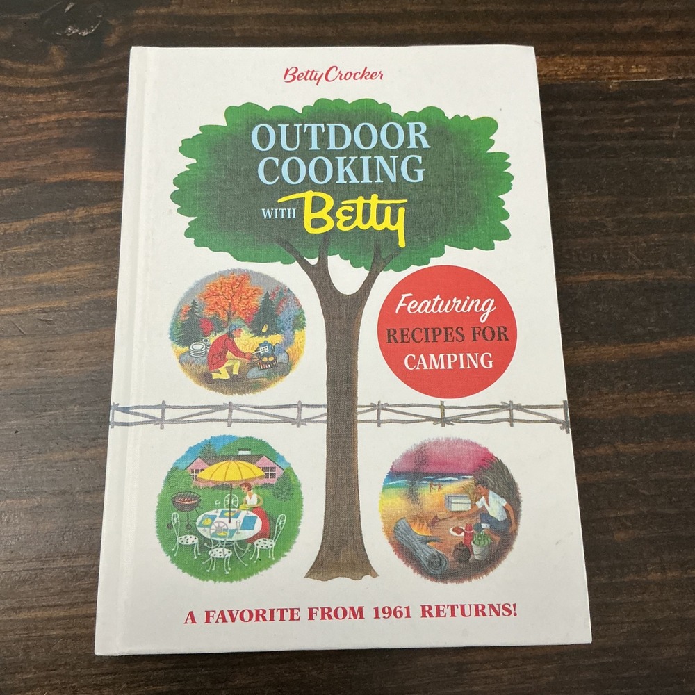 Betty Crocker Outdoor Cooking Hardcover 2017 Facsimile 1961 Edition Tom Funk BBQ